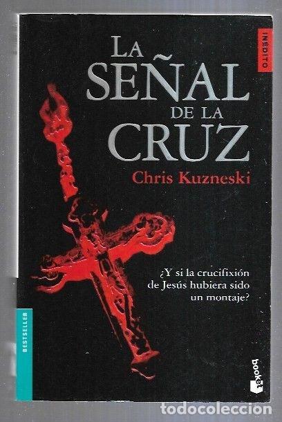 Libros: SE&Ntilde;AL DE LA CRUZ - LA - KUZNESKI, CHRIS - Foto 2