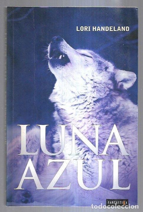Libros: LUNA AZUL - HANDELAND, LORI - Foto 4