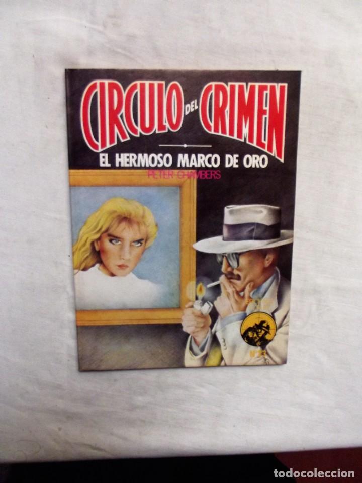 Libros: CIRCULO DEL CRIMEN N&ordm; 23 EL HERMOSO MARCO DE ORO DE PETER CHAMBERS - Foto 1