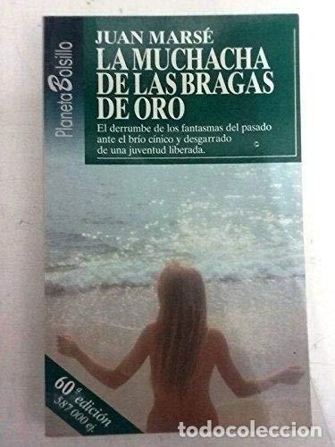 Libros: La muchacha de las bragas de oro. - JUAN MARS&Eacute; - Foto 1