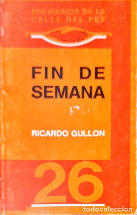 Libros: Fin de semana - GULL&Oacute;N, RICARDO - Foto 1