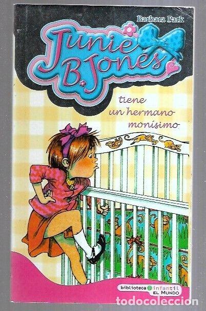 Libros: JUNIE B. JONES TIENE UN HERMANO MONISIMO - PARK, BARBARA - Foto 10