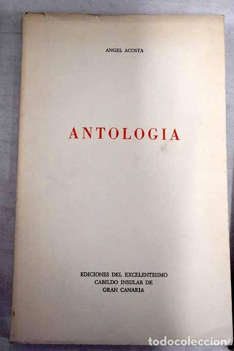 Libros: Antolog&iacute;a.- Acosta, &Aacute;ngel - Foto 1