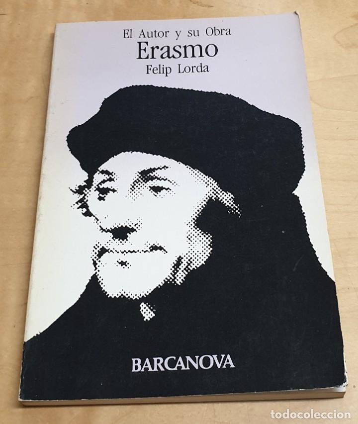 Libros: Erasmo - LORDA, FELIP - Foto 1