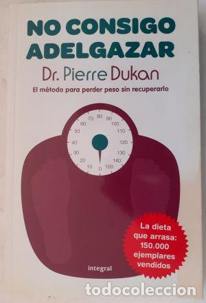 Libros: No consigo adelgazar - Dr. Pierre Dukan - Foto 1