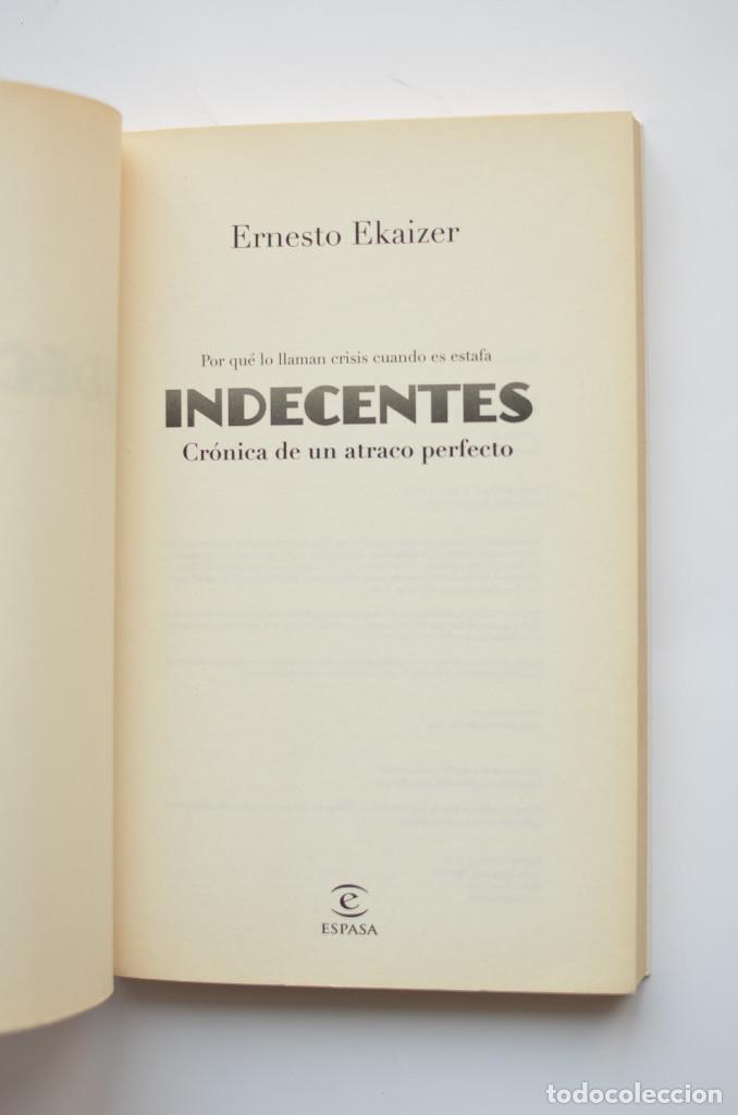 Libros: Indecentes. Cr&oacute;nica de un atraco perfecto - EKAIZER, Ernesto - Foto 2