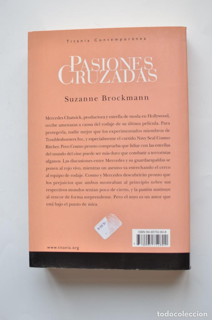 Libros: Pasiones cruzadas - BROCKMANN, Suzanne - Foto 3