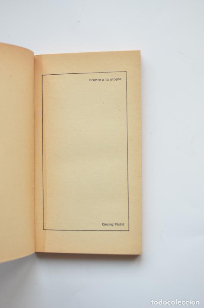 Libros: Frente a la utop&iacute;a - PICHT, Georg - Foto 3