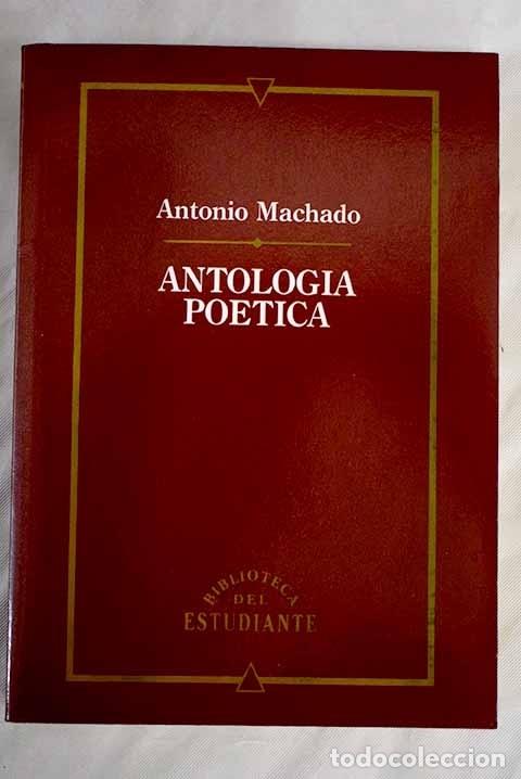 Libros: Antolog&iacute;a po&eacute;tica - Machado, Antonio - Foto 1