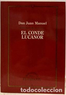 Libros: El Conde Lucanor - Don Juan Manuel - Foto 1