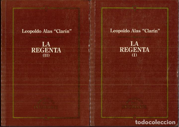 Libros: La Regenta (I y II) - Leopoldo Alas &rdquo;Clar&iacute;n&rdquo; - Foto 1