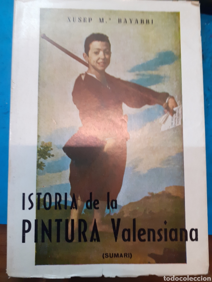 books: ISTORIA DE LA PINTURA VALENSIANA - BAYARRI,Xusep Maria