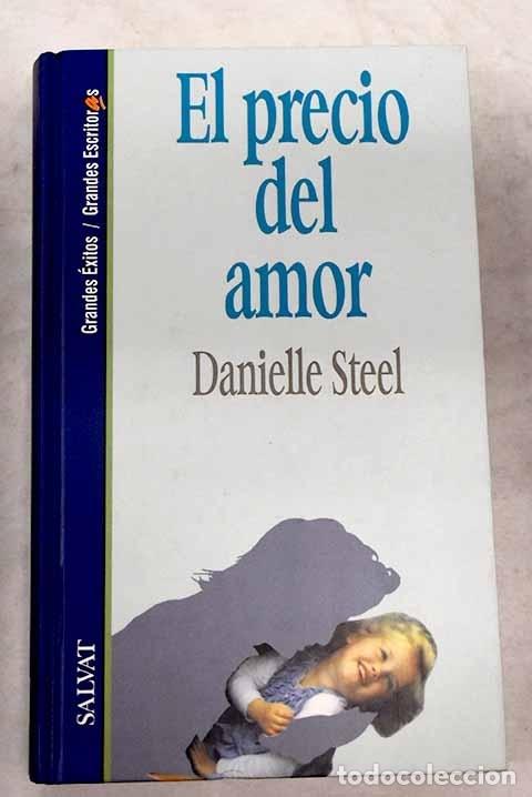 Libros: El precio del amor: Steel, Danielle.- Steel, Danielle - Foto 1