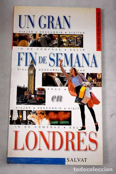 Libros: Un gran fin de semana en Londres.- Haro, Sarah de - Foto 1