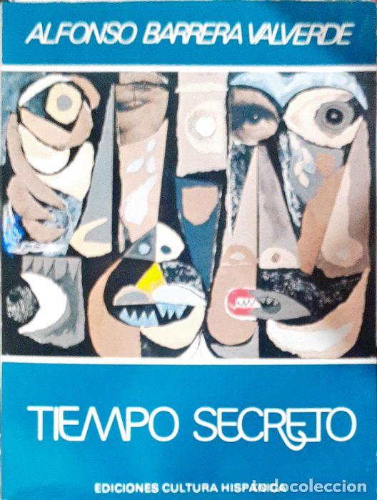 Libros: Tiempo secreto - BARRERA VALVERDE, ALFONSO - Foto 1