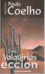 Libros: Las valquirias - Coelho, Paulo - Foto 1
