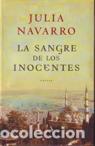 Libros: La sangre de los inocentes - Navarro, Julia - Foto 1