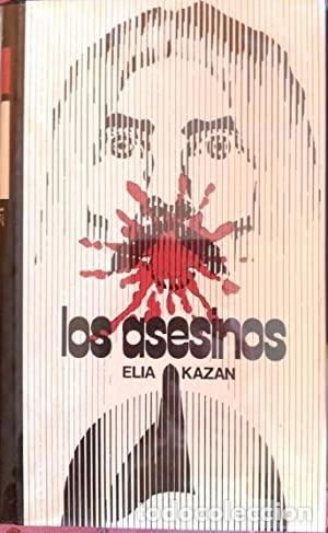Libros: LOS ASESINOS - Kazan,Elia - Foto 1