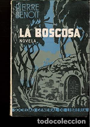 Libros: LA BOSCOSA - Benoit,Pierre - Foto 1