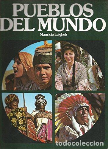 Libros: PUEBLOS DEL MUNDO - Leigheb,Mauricio - Foto 1