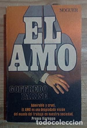 Libros: EL AMO - Parise,Goffredo - Foto 1