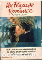 Libros: UN PEQUE&Ntilde;O ROMANCE - Cauvin,Patrick - Foto 1