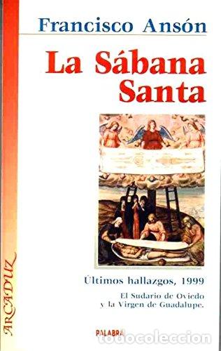 Libros: LA S&Aacute;BANA SANTA - Ans&oacute;n,Francisco - Foto 1
