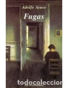 Libros: FUGAS - Ayuso,Adolfo - Foto 1