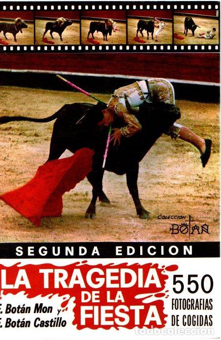 Libros: La tragedia de la fiesta - Bot&aacute;n Mon, F./Bot&aacute;n Castillo, F.
