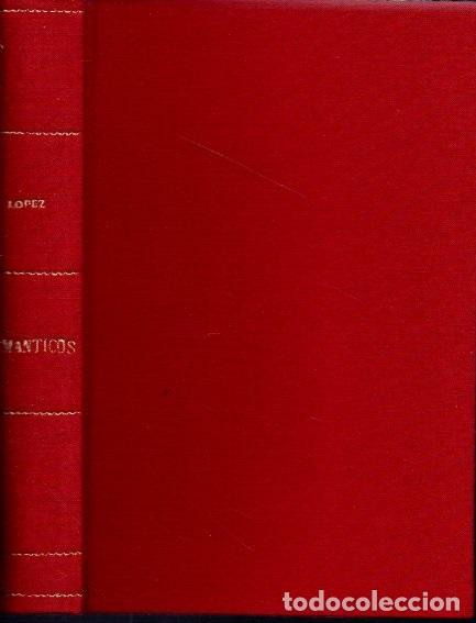 Libros: ROM&Aacute;NTICOS Y BOHEMIOS. - L&Oacute;PEZ N&Uacute;&Ntilde;EZ, Juan. - Foto 1
