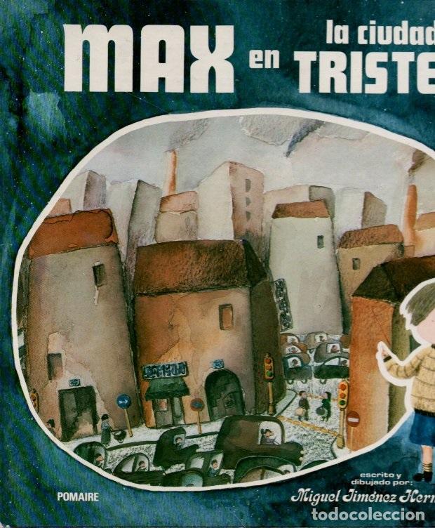Libros: MAX EN LA CIUDAD TRISTE. - JIMENEZ HERNANDEZ, Miguel. - Foto 1