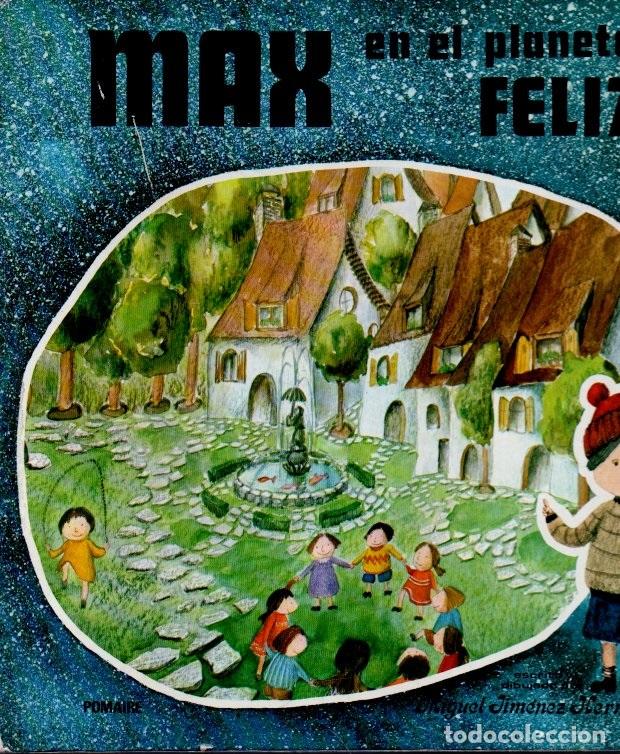 Libros: MAX EN EL PLANETA FELIZ. - JIMENEZ HERNANDEZ, Miguel. - Foto 1