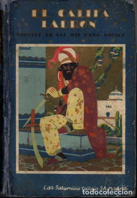 Libros: CUENTOS DE LAS MIL Y UNA NOCHES. EL CALIFA LADR&Oacute;N. - AN&Oacute;NIMO. - Foto 1