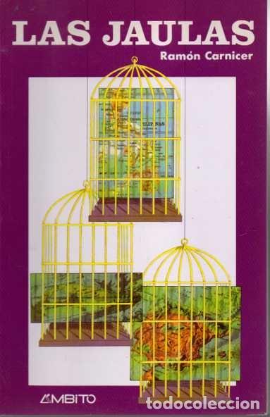 Libros: LAS JAULAS. - CARNICER, Ram&oacute;n. - Foto 1