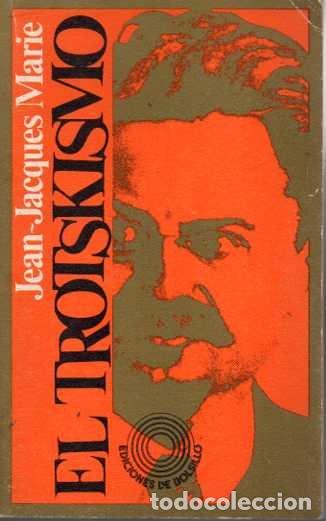 Libros: EL TROTSKISMO. - MARIE, Jean-Jacques. - Foto 1