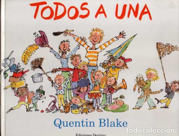 Libros: TODOS A UNA. - BLAKE, Quentin. - Foto 1