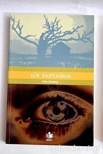 Libros: LOS FANTASMAS - LEINGBER, FRITZ - Foto 1