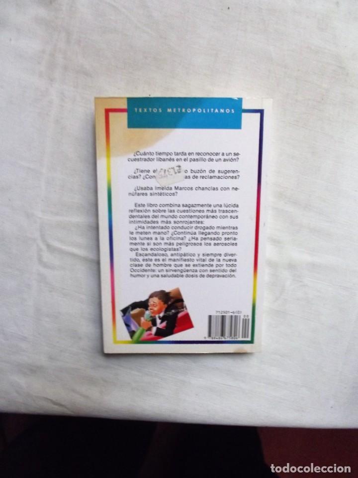 Libros: COMO CONDUCIR DROGADO A TODA VELOCIDAD DE P.J. O&acute;ROURKE - Foto 2