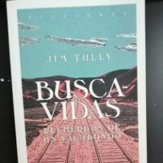 Libros: BUSCAVIDAS (JIM TULLY), (EDITADO EN MÉXICO). Lote 310915198