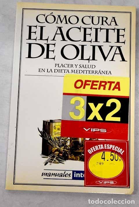 Libros: C&oacute;mo cura el aceite de oliva.- &Aacute;lvarez, Laura - Foto 1