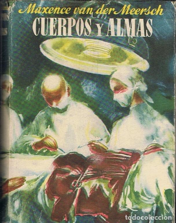 Libros: CUERPOS Y ALMAS. - Der Merrsch. Maxence van, - Foto 1
