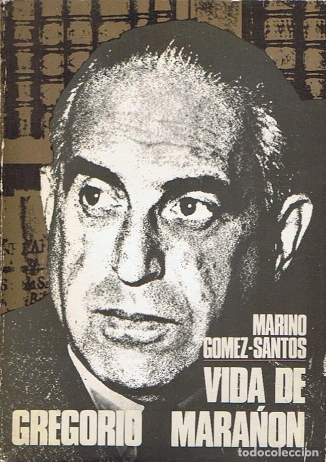 Libros: VIDA DE GREGORIO MARA&Ntilde;&Oacute;N. - G&oacute;mez-Santos. Marino, - Foto 1