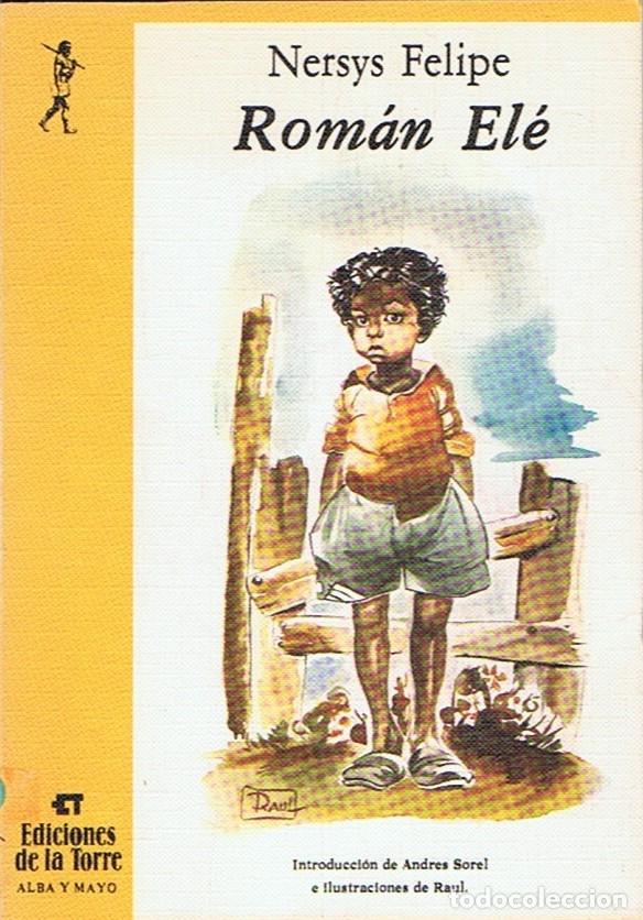 Libros: ROM&Aacute;N EL&Eacute;. - Felipe. Nersys, - Foto 1