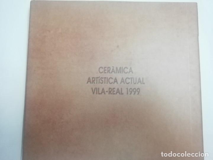 Libros: Cer&aacute;mica art&iacute;stica actual. Vila-Real 199. Cat&aacute;logo.