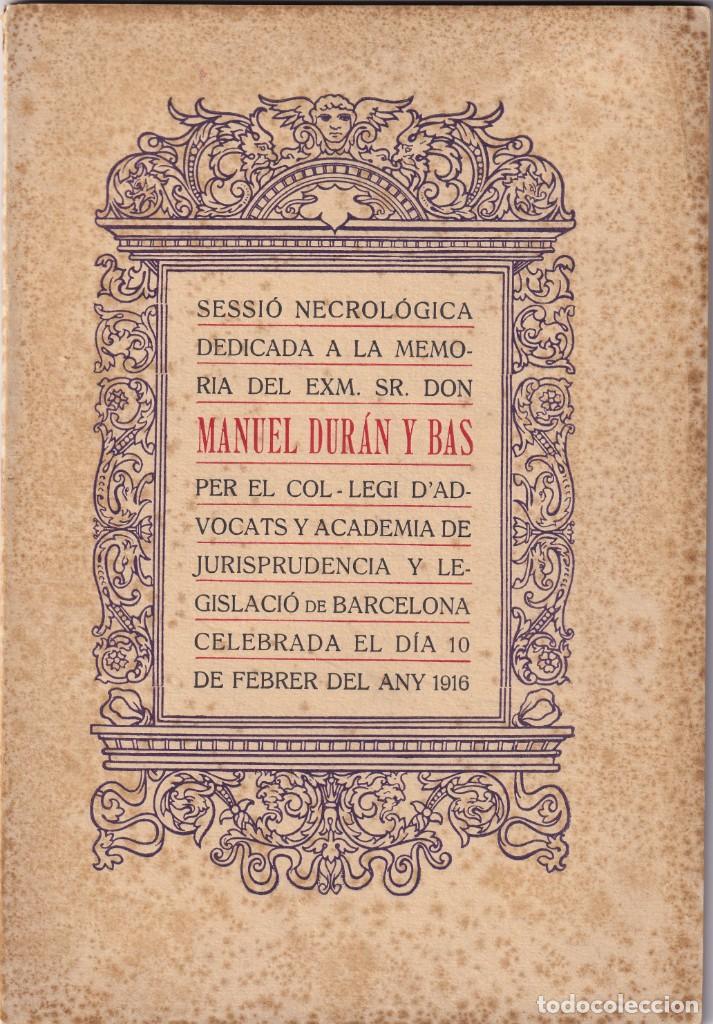 1916 / SESSIÓ NECROLÓGICA DEDICADA A LA MEMORIA DEL EXM. SR. DON MANUEL DURÁN Y BAS (Libros sin clasificar)