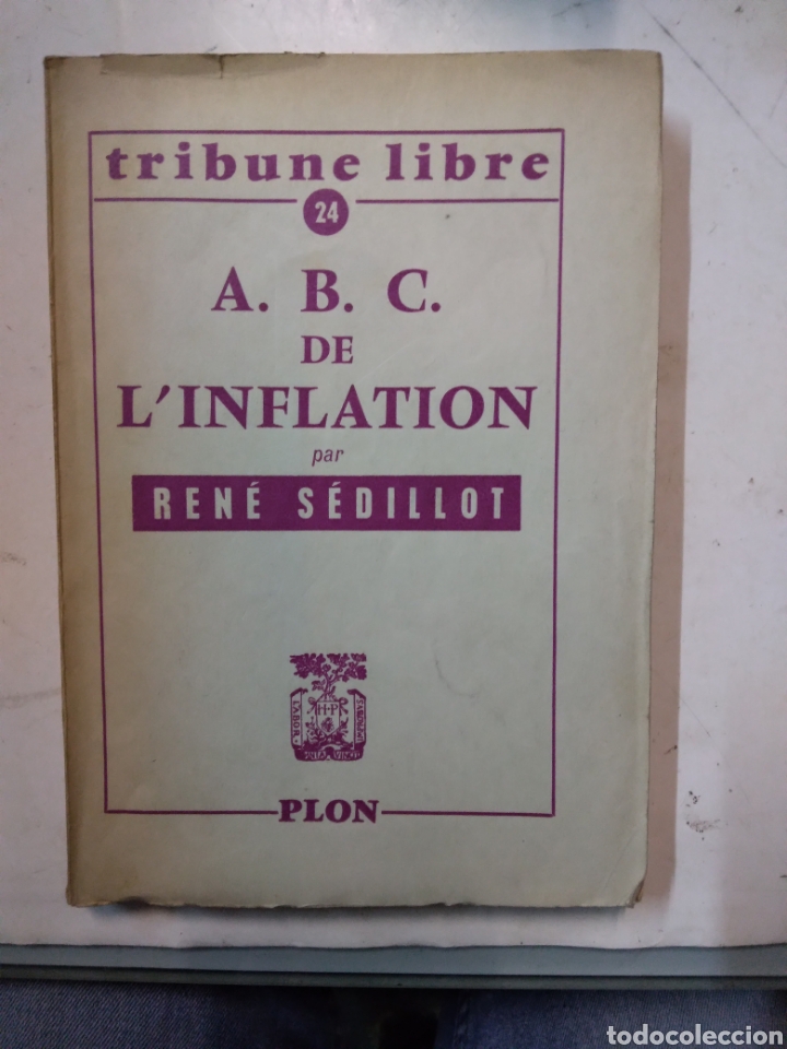 Libros: Tribune libre,ABC de linflation, Rene Sevilla, Plon - Foto 1