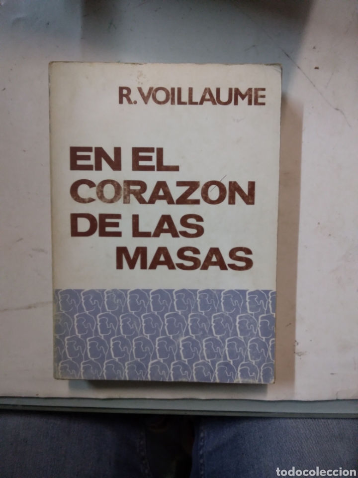 Libros: R. VOILLAUME,En el.corazon de las masas, Studium - Foto 1