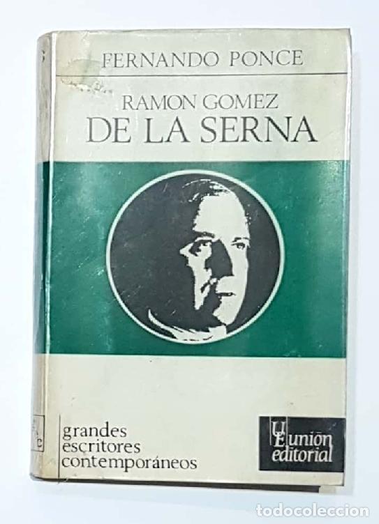 Libros: PONCE, Fernando. - Ram&oacute;n G&oacute;mez de la Serna. - Foto 2