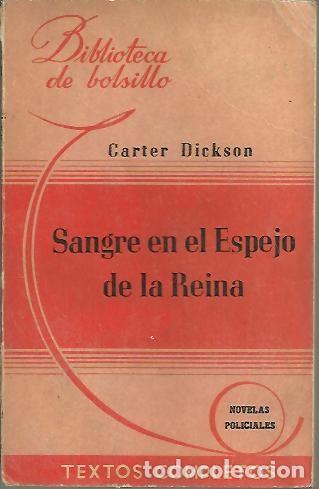 Libros: SANGRE EN EL ESPEJO DE LA REINA. - DICKSON, Carter. - Foto 1