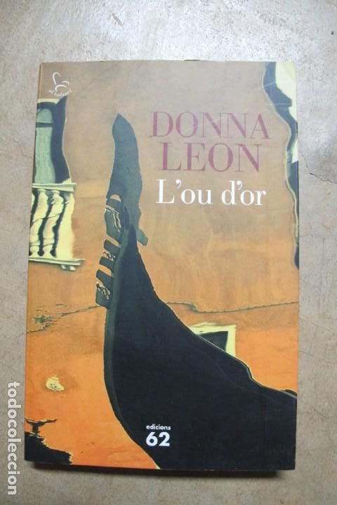 Libros: LOU DOR. DONNA LEON. EDICIONS 62 - Foto 1